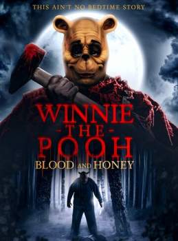 Постер к фильму Винни Пух: Кровь и мёд